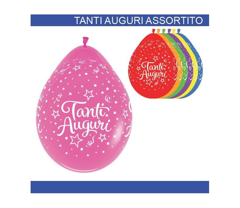 Palloncini in Lattice " Tanti Auguri ". 25,4 cm. 20 Pz.